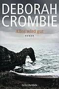 E-Book (epub) Alles wird gut von Deborah Crombie