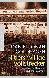 E-Book (epub) Hitlers willige Vollstrecker von Daniel Jonah Goldhagen