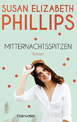 E-Book (epub) Mitternachtsspitzen von Susan Elizabeth Phillips
