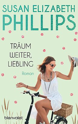 E-Book (epub) Träum weiter, Liebling von Susan Elizabeth Phillips