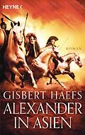 E-Book (epub) Alexander in Asien von Gisbert Haefs