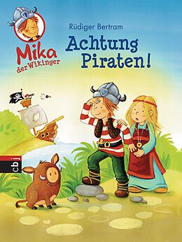 E-Book (epub) Mika der Wikinger - Achtung Piraten! von Rüdiger Bertram