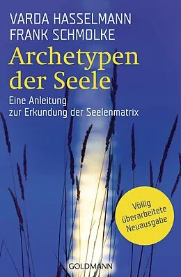 E-Book (epub) Archetypen der Seele von Varda Hasselmann, Frank Schmolke