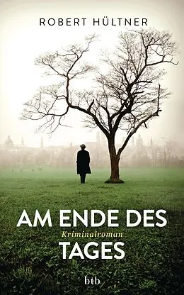 E-Book (epub) Am Ende des Tages von Robert Hültner