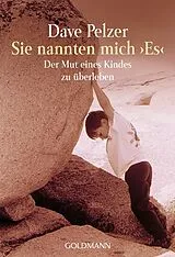 E-Book (epub) Sie nannten mich "Es" von Dave Pelzer