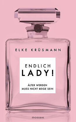 E-Book (epub) Endlich Lady! von Elke Krüsmann