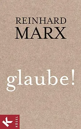 E-Book (epub) glaube! von Reinhard Marx