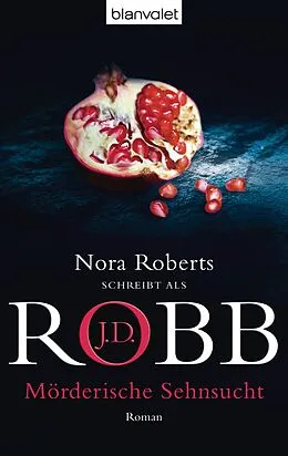 E-Book (epub) Mörderische Sehnsucht von J.D. Robb