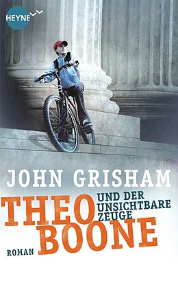 E-Book (epub) Theo Boone und der unsichtbare Zeuge von John Grisham