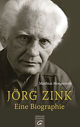 E-Book (epub) Jörg Zink. Eine Biographie von Matthias Morgenroth