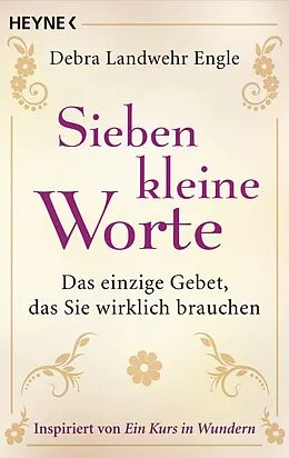 E-Book (epub) Sieben kleine Worte von Debra Landwehr Engle