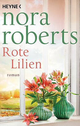 E-Book (epub) Rote Lilien von Nora Roberts