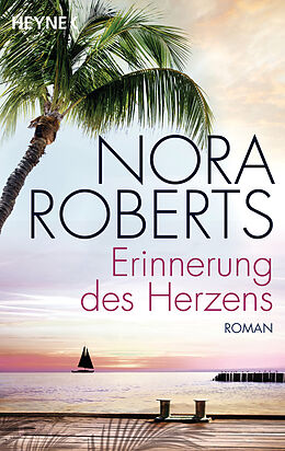 E-Book (epub) Erinnerung des Herzens von Nora Roberts