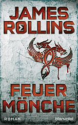 E-Book (epub) Feuermönche - SIGMA Force von James Rollins