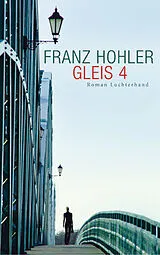 E-Book (epub) Gleis 4 von Franz Hohler