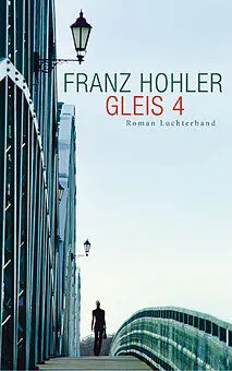 E-Book (epub) Gleis 4 von Franz Hohler