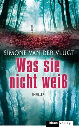 E-Book (epub) Was sie nicht weiß von Simone van der Vlugt