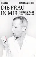 E-Book (epub) Die Frau in mir von Christian Seidel