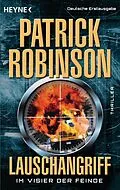 E-Book (epub) Lauschangriff - Im Visier der Feinde von Patrick Robinson