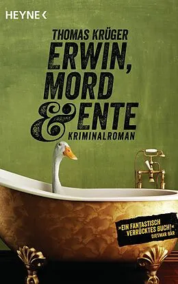 E-Book (epub) Erwin, Mord & Ente von Thomas Krüger