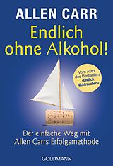 E-Book (epub) Endlich ohne Alkohol! von Allen Carr