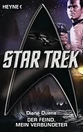 E-Book (epub) Star Trek: Der Feind, mein Verbündeter von Diane Duane