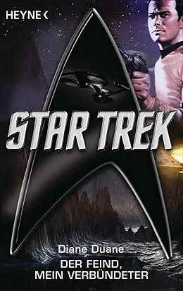 E-Book (epub) Star Trek: Der Feind, mein Verbündeter von Diane Duane