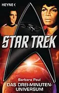 E-Book (epub) Star Trek: Das Drei-Minuten-Universum von Barbara Paul