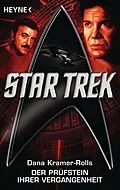 E-Book (epub) Star Trek: Der Prüfstein ihrer Vergangenheit von Dana Kramer-Rolls
