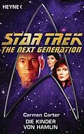 E-Book (epub) Star Trek - The Next Generation: Die Kinder von Hamlin von Carmen Carter