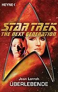 E-Book (epub) Star Trek - The Next Generation: Überlebende von Jean Lorrah