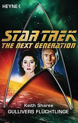 E-Book (epub) Star Trek - The Next Generation: Gullivers Flüchtlinge von Keith Sharee