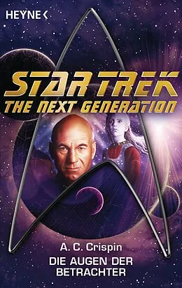 E-Book (epub) Star Trek - The Next Generation: Die Augen der Betrachter von Ann C. Crispin