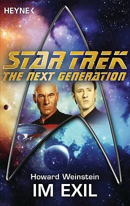 E-Book (epub) Star Trek - The Next Generation: Im Exil von Howard Weinstein