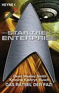 E-Book (epub) Star Trek - Enterprise: Das Rätsel der Fazi von Dean Wesley Smith, Kristine Kathryn Rusch