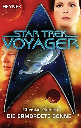 E-Book (epub) Star Trek - Voyager: Die ermordete Sonne von Christie Golden
