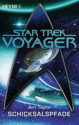 E-Book (epub) Star Trek - Voyager: Schicksalspfade von Jeri Taylor
