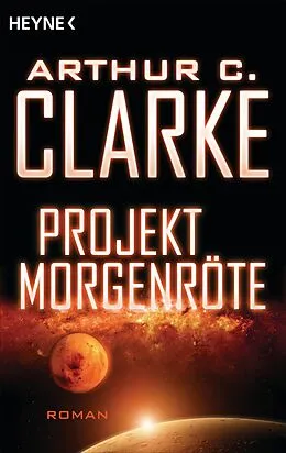 E-Book (epub) Projekt Morgenröte von Arthur C. Clarke