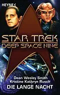 E-Book (epub) Star Trek - Deep Space Nine: Die lange Nacht von Dean Wesley Smith, Kristine Kathryn Rusch