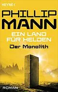 E-Book (epub) Der Monolith - von Phillip Mann
