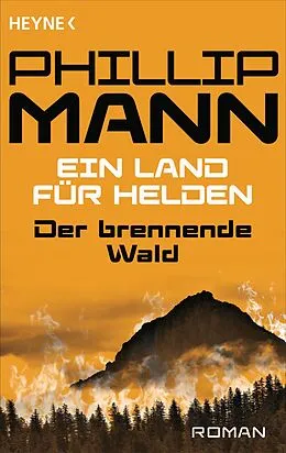 E-Book (epub) Der brennende Wald von Phillip Mann