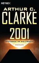 E-Book (epub) 2001 - Odyssee im Weltraum von Arthur C. Clarke