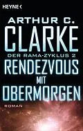 E-Book (epub) Rendezvous mit Übermorgen von Arthur C. Clarke