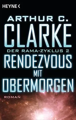 E-Book (epub) Rendezvous mit Übermorgen von Arthur C. Clarke