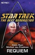 E-Book (epub) Star Trek - The Next Generation: Requiem von Michael Jan Friedman, Kevin Ryan