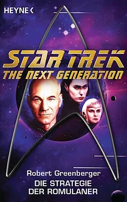 E-Book (epub) Star Trek - The Next Generation: Die Strategie der Romulaner von Robert Greenberger