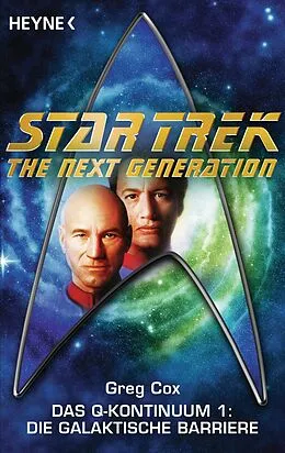 E-Book (epub) Star Trek - The Nerxt Generation: Die galaktische Barriere von Greg Cox