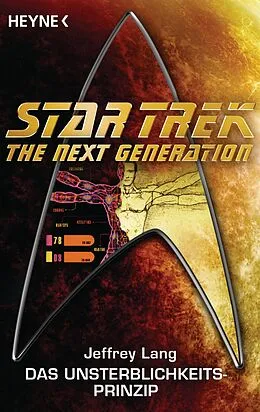 E-Book (epub) Star Trek - The Next Generation: Das Unsterblichkeitsprinzip von Jeffrey Lang