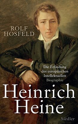 E-Book (epub) Heinrich Heine von Rolf Hosfeld