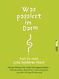 E-Book (epub) Was passiert im Darm? von Julia Seiderer-Nack
